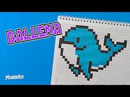 COMO DIBUJAR UNA BALLENA en PIXEL ART - PIXELADOS