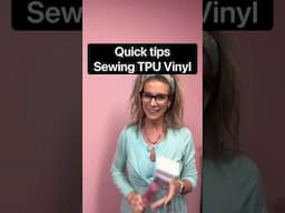 Sewing TPU vinyl TIPS! #sewing tips#sewingtutorial