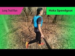 Long Trail Run Hoka Speedgoat | Huge Mistake or Smart On My Part | Training Vlog