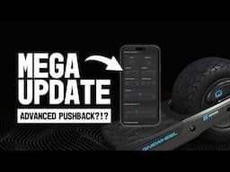 NEW Advanced Pushback & MORE | Major Onewheel GT S-Series Update!