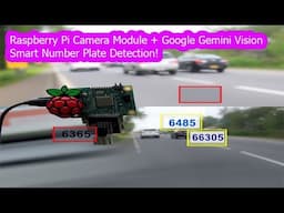 Google Gemini Vision + Raspberry pi Camera Module Smart  Number Plate Detection!