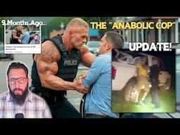 "Anabolic Cop" Gets Fired | New Video Shows Why He Left the Last Department (Probably)
