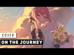 On The Journey (Cover) - 𝗛𝗼𝗻𝗸𝗮𝗶: 𝗦𝘁𝗮𝗿 𝗥𝗮𝗶𝗹 𝟮𝗻𝗱 𝗔𝗻𝗻𝗶𝘃𝗲𝗿𝘀𝗮𝗿𝘆 -【JubyPhonic + ‪@AQUA191V  】