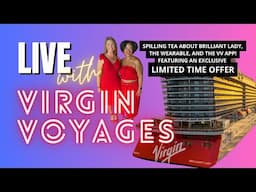 LIVE with Virgin Voyages with an EXCLUSIVE offer