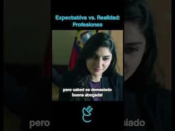 Expectativa vs. Realidad - Profesiones