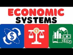 Economic Systems Explained: Capitalism, Socialism & Mixed Economies