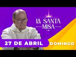 MISA DE HOY, Domingo 27 De Abril De 2025 ✝️ | Misa Cosmovision #misa
