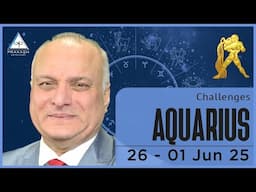 Aquarius Weekly Horoscope Video For 26th May 2025 | Preview