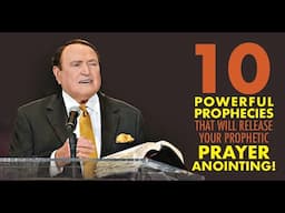 10 Powerful Prophecies That Will Release Your Prophetic Prayer Anointing!