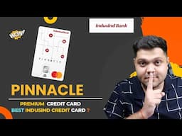 Indusind Pinnacle Credit Card Full Details 2025  🔥 | Benefits & Features | Premium Credit Card