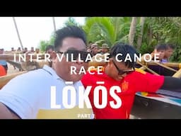 Here is a Part 2 of The Inter Village Canoe Race