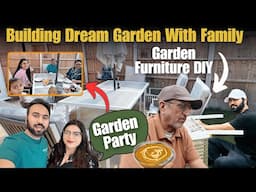 Building Our Dream Garden Setup | Garden Party Vlog In UK | Indian Youtuber In England
