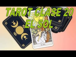 TAROT CLASE 20 - EL SOL