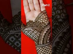 Part-2 beautiful Mehndi Designs #mehndi #blossomsoflovemehndidesign #ytshorts #shorts #henna