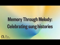 Memory Through Melody: Celebrating sung histories