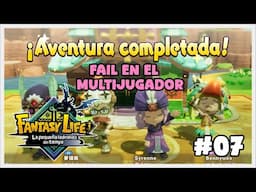 FANTASY LIFE i LA PEQUEÑA LADRONA DEL TIEMPO #07   PROBANDO EL MULTIJUGADOR   NO PUEDO SER MAS GAFE!