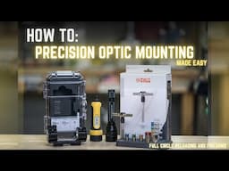 HOW TO:  Precision Optic Mounting - Area 419 One Piece Scope Mount