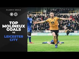 Jota, Neves and Podence strikes! | Our best Molineux goals against Leicester City
