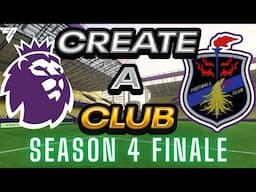 SEASON 4 FINALE!!! | FC 25 Create A Club Career Mode Season 4 #13