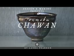 Making a Tenmoku Chawan, pottery tutorial and teabowl inspiration