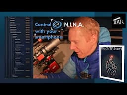 Touch-N-Stars: Bringing a Touch-Optimized Experience to N.I.N.A. | 2025-02-23