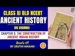 Old NCERT Ancient History (RS Sharma) CHAPTER 2 | Part - 2 | By Sruthi Madam | LTX IAS |