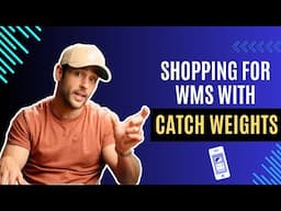 Tips For Buying a WMS With Catch Weights