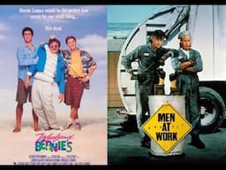 Weekend At Bernie's (1989) Vs. Men At Work (1990)