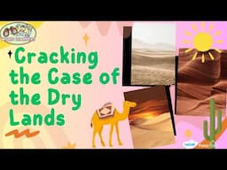 What is a desert?