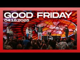 New Life Church - Good Friday 2025