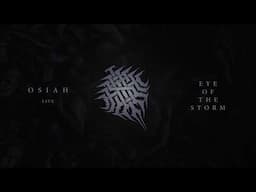 Osiah - Eye Of The Swarm (Live)