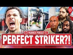 How Hugo Ekitike Fits In United's New Frontline! | Paddock Podcast