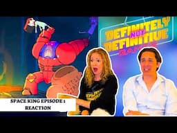 Space King Episode 1 Reaction
