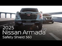 All-New 2025 Nissan Armada® SUV | Safety Shield® 360 Overview