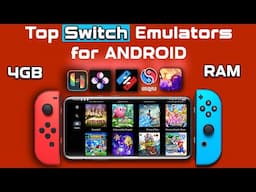 Top Best Nintendo Switch Emulators for 4GB Android Phones – Low-End Devices (4GB/3GB RAM)