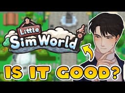 Should you play Little Sim World in Early Access? New Life Sim Game!