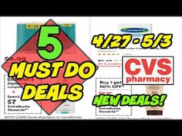 5 MUST DO CVS DEALS (4/27 - 5/3)