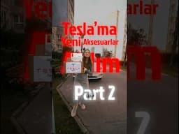Tesla’ma yeni aksesuarlar aldım part 2 ~reklam değildir kendim aldım~ #tesla #aksesuar