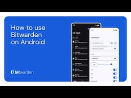 How to use Bitwarden on Android