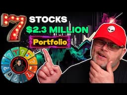 7 Top Stocks in My $2.3 Million Portfolio for 2025: Don't Miss Out!