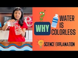Why is Water Colorless? | Simple Science Explained