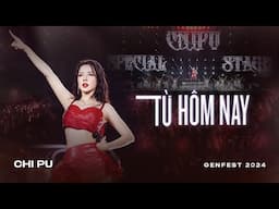 Chi Pu (芝芙) | Từ Hôm Nay | Special Stage - GENfest2024
