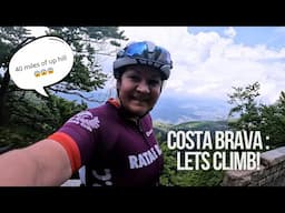 Climbing in Costa Brava: 75 Miles of Hills, Scenic Views, riding a hire bike ( Giant TCR)