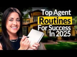 Schedules and Routines of Successful Real Estate Agents (2025 Update)