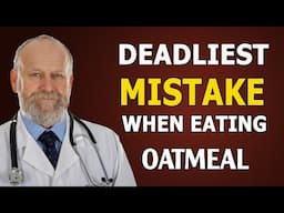 STOP! These 10 OATMEAL MISTAKES Are Even More Harmful Than You Think!