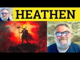 😎 Heathen Meaning - Heathen Defined - Heathen Definition - Heathen Examples - Heathen