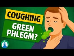 Coughing Up Green Phlegm | What Does It Mean?