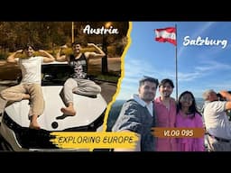 Flexing in Salzburg, Austria – Impressing Austrian Girls | Budget Travel | Deepanshu Hans | Hindi