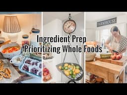 🍓🍋🧄PRIORITIZING HEALTH | Prepping Whole Foods & Produce For The Week Ahead