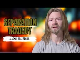 Bear Tragedy! ‘Alaskan Bush People’ Bear Brown Breaks Silence On Split From Raiven!